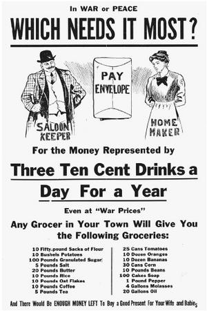 A poster that makes a rational case, based on family finances, for Prohibition (c. 19171918). (LIBRARY OF CONGRESS, PRINTS AND PHOTOGRAPHS DIVISION)