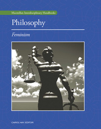 Philosophy: Feminism, ed. , v. 