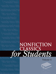 Nonfiction Classics for Students, ed. , v. 6