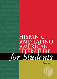 Hispanic and Latino American Literature for Students, ed. , v. 1