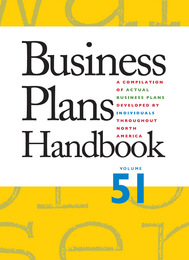 Business Plans Handbook, ed. , v. 51