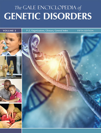 The Gale Encyclopedia of Genetic Disorders, ed. 5, v. 