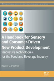 A Handbook for Sensory and Consumer-Driven New Product Development, ed. , v. 