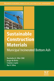 Sustainable Construction Materials: Municipal Incinerated Bottom Ash, ed. , v. 
