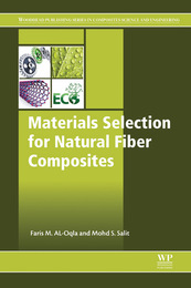 Materials Selection for Natural Fiber Composites, ed. , v. 