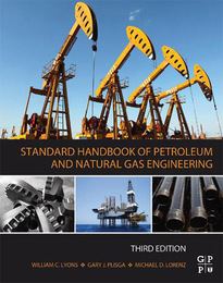 Standard Handbook of Petroleum and Natural Gas Engineering, ed. 3, v. 