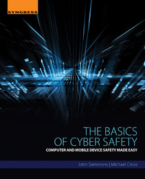 The Basics of Cyber Safety, ed. , v. 