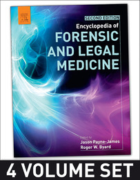 Encyclopedia of Forensic and Legal Medicine, ed. 2, v. 