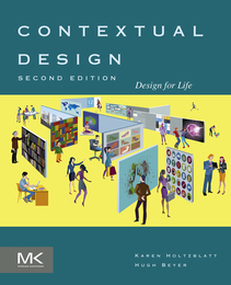 Contextual Design, ed. 2, v. 