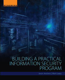 Building a Practical Information Security Program, ed. , v. 