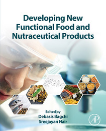 Developing New Functional Food and Nutraceutical Products, ed. , v. 