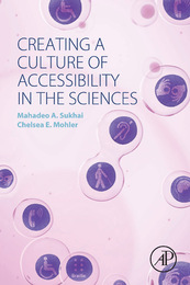 Creating a Culture of Accessibility in the Sciences, ed. , v. 