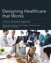 Designing Healthcare That Works, ed. , v. 