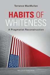 Habits of Whiteness, ed. 2, v. 