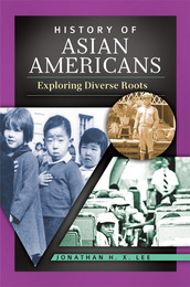 History of Asian Americans, ed. , v. 