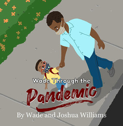 Wade Through the Pandemic, ed. , v. 