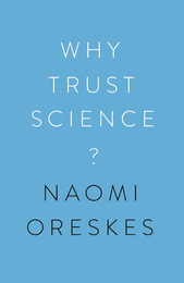 Why Trust Science?, ed. , v. 