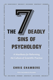 The Seven Deadly Sins of Psychology, ed. , v. 