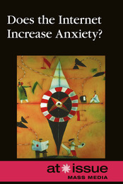 Does the Internet Increase Anxiety?, ed. , v. 