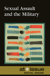 Sexual Assault and the Military, ed. , v. 