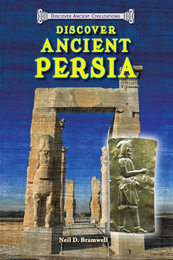 Discover Ancient Persia, ed. , v. 