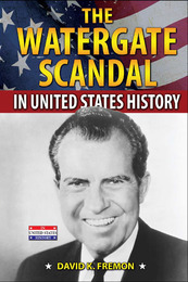 The Watergate Scandal in United States History, ed. , v. 