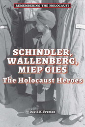 Schindler, Wallenberg, Miep Gies, ed. , v. 