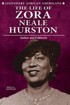 The Life of Zora Neale Hurston, ed. , v. 