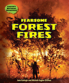 Fearsome Forest Fires, ed. , v. 