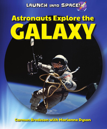 Astronauts Explore the Galaxy, ed. , v. 