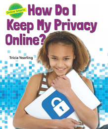 How Do I Keep My Privacy Online?, ed. , v. 