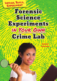 Forensic Science Experiments in Your Own Crime Lab, ed. , v. 