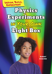 Physics Experiments in Your Own Light Box, ed. , v. 