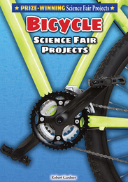 Bicycle Science Fair Projects, ed. , v. 