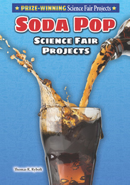Soda Pop Science Fair Projects, ed. , v. 