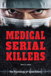 Medical Serial Killers, ed. , v. 