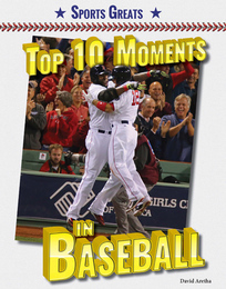 Top 10 Moments in Baseball, ed. , v. 