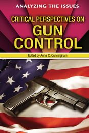 Critical Perspectives on Gun Control, ed. , v. 