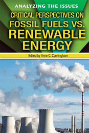 Critical Perspectives on Fossil Fuels vs. Renewable Energy, ed. , v. 