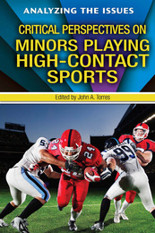 Critical Perspectives on Minors Playing High-Contact Sports, ed. , v. 