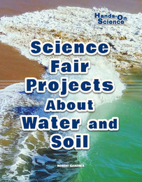Science Fair Projects About Water and Soil, ed. , v. 
