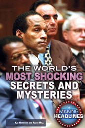 The World's Most Shocking Secrets and Mysteries, ed. , v. 