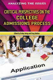 Critical Perspectives on the College Admissions Process, ed. , v. 