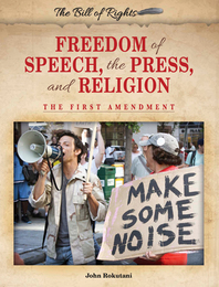 Freedom of Speech, the Press, and Religion, ed. , v. 
