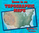 Zoom in on Topographic Maps, ed. , v. 