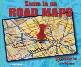 Zoom in on Road Maps, ed. , v. 