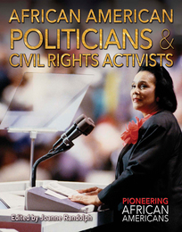 African American Politicians & Civil Rights Activists, ed. , v. 