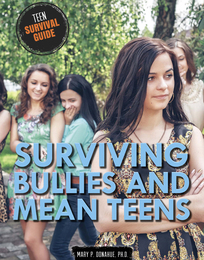 Surviving Bullies and Mean Teens, ed. , v. 