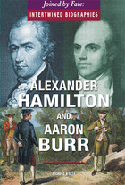 Alexander Hamilton and Aaron Burr, ed. , v. 