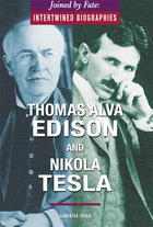 Thomas Alva Edison and Nikola Tesla, ed. , v. 